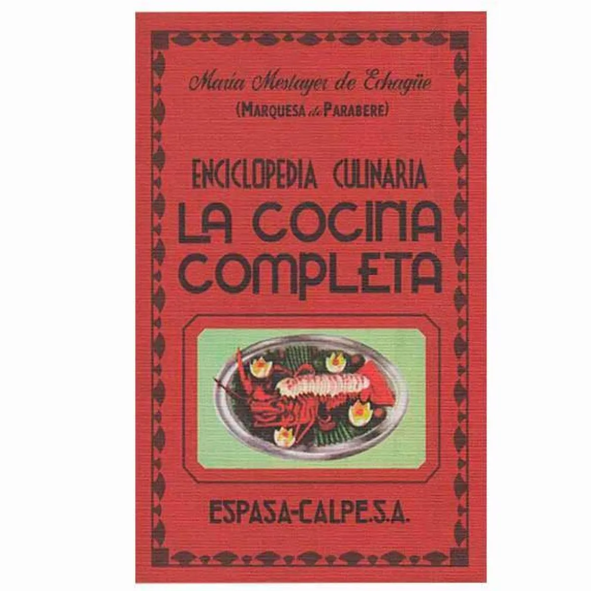 Libro La Cocina Completa de la Marquesa de Parabere