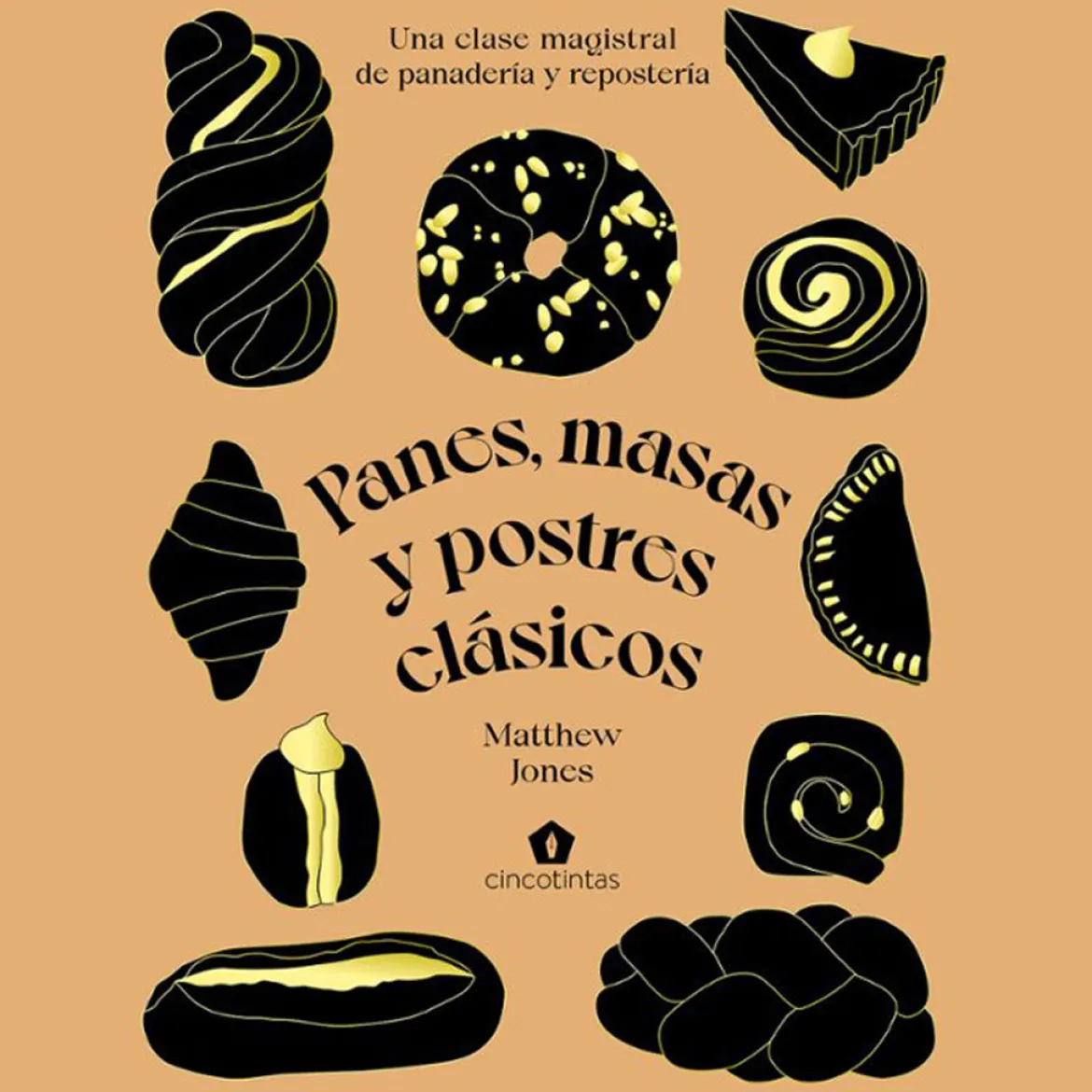 Libro "Panes, masas y postres clásicos" de Matthew Jones